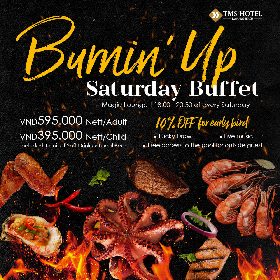 BURNIN’ UP Saturday Buffet