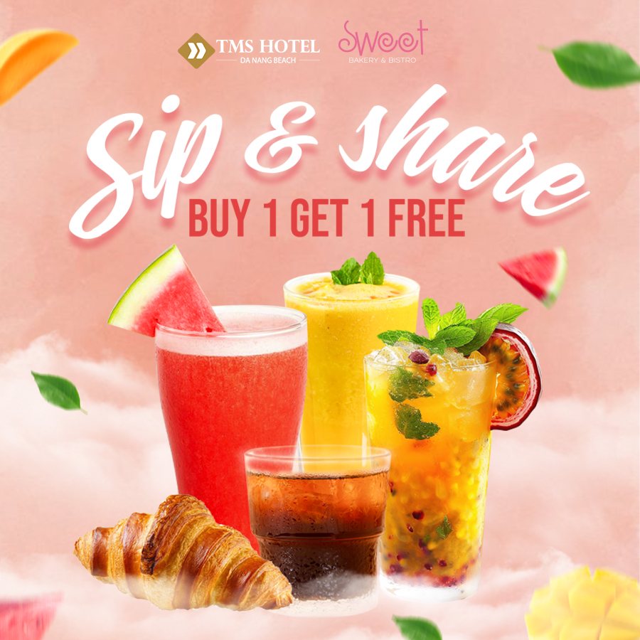 Sip & Share: Buy 1 get 1 Free