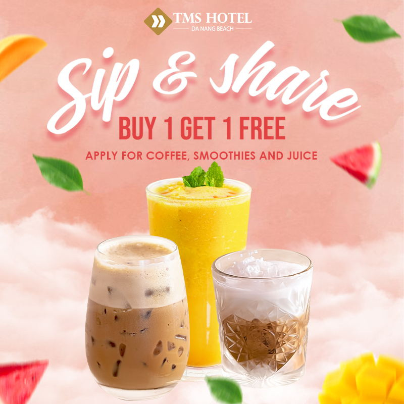 Sip & Share: Buy 1 get 1 Free